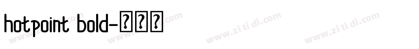 hotpoint bold字体转换